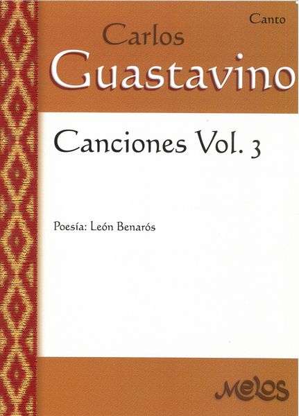 Canciones, Vol. 3 : For Voice & Piano.