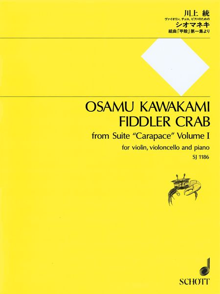 Fiddler Crab, From Suite Carapace Volume I : For Violin, Cello and Piano.