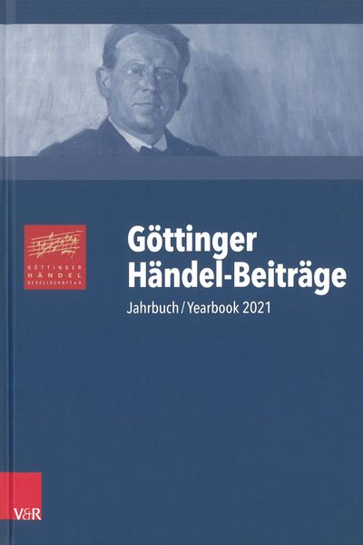 Göttinger Händel-Beiträge : Jahrbuch 2021 / edited by Viviane Nora Brodmann.