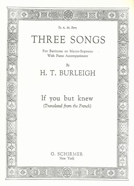 If You But Knew, From Three Songs : For Baritone Or Mezzo Soprano With Piano Accompaniment.
