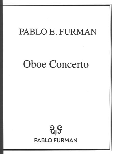 Oboe Concerto : For Oboe and Orchestra (2016).