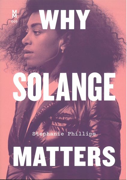 Why Solange Matters.