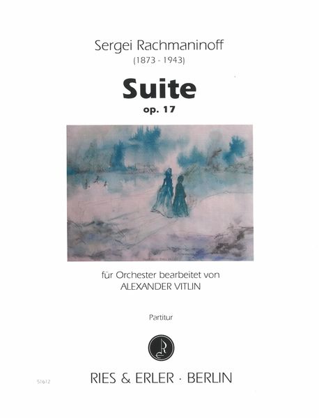 Suite, Op. 17 : Für Orchester / Orchestrated by Alexander Vitlin.