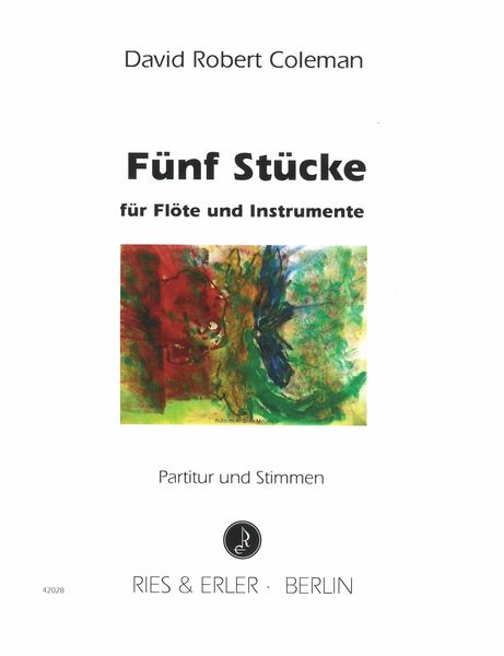 Fünf Stücke : Für Flöte und Instrumente.