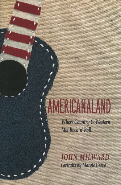 Americanaland : Where Country & Western Meets Rock 'N' Roll.
