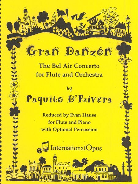 Gran Danzón - Concerto For Flute & Orchestra / Piano reduction With Optional Percussion.