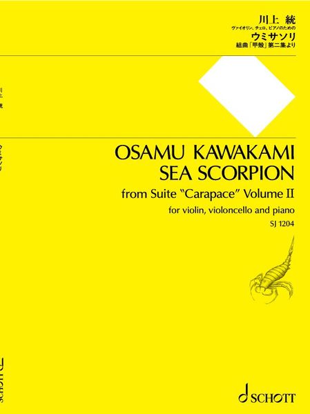Sea Scorpion, From Suite Carapace Volume 2 : For Violin, Violoncello and Piano.