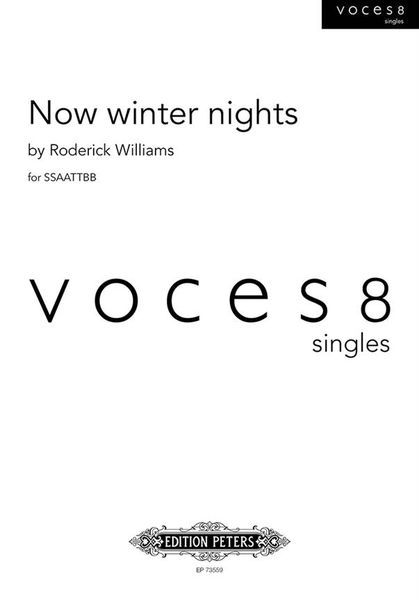 Now Winter Nights : For SSAATTBB.