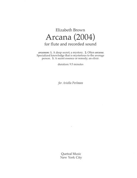 Arcana : For Flute and Recorded Sound (2004).