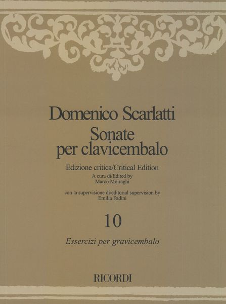 Sonate Per Clavicembalo, Vol. 10 / edited by Emilia Fadini and Marco Moiraghi.