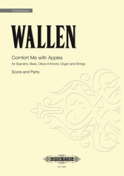 Comfort Me With Apples : For Soprano, Bass, Oboe d'Amore, Organ and Strings.