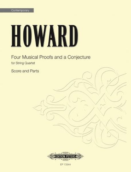 Four Musical Proofs and A Conjecture : For String Quartet (2017).