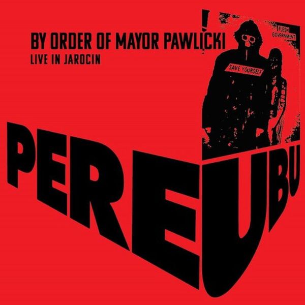 By Order of Mayor Pawlicki : Live In Jarocin.