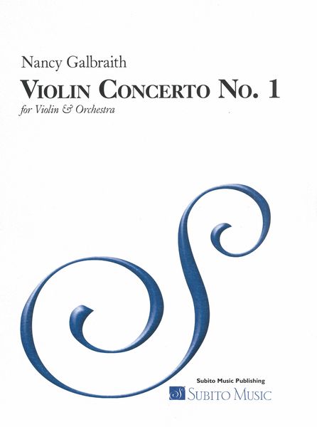Violin Concerto No. 1 : For Violin and Orchestra (2019).
