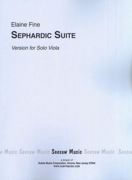 Sephardic Suite : Version For Solo Viola (2003).