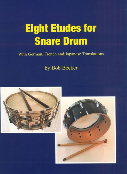 Eight Etudes For Snare Drum.