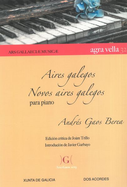 Aires Galegos; Novos Aires Galegos : Para Piano / edited by Joám Trillo.