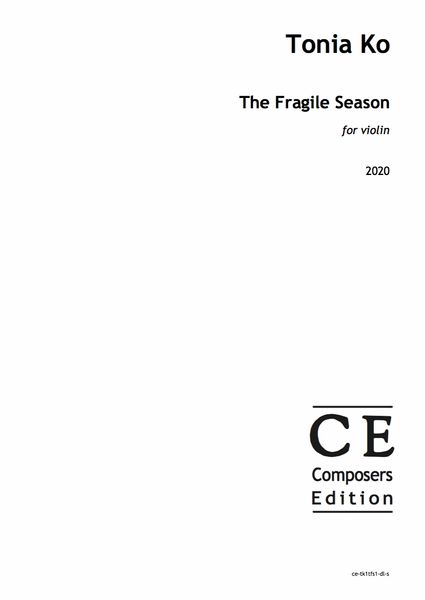 The Fragile Season : For Violin (2020).