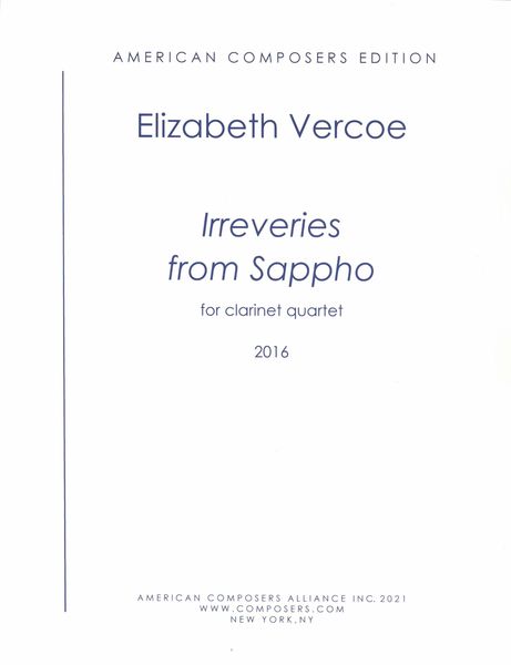 Irreveries From Sappho : For Clarinet Quartet (2016).