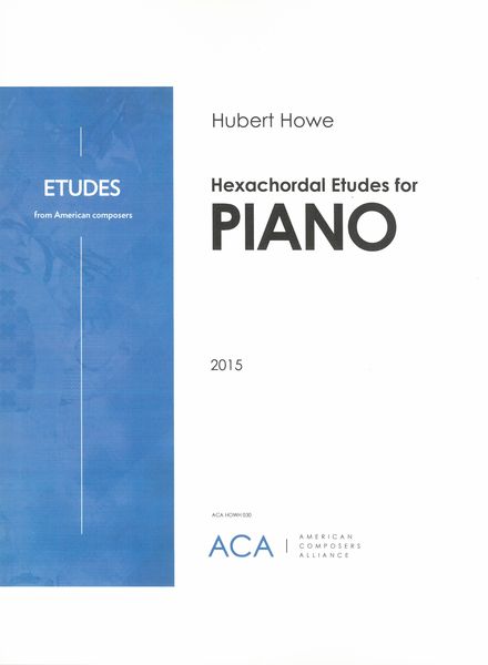 Hexachordal Etudes : For Piano (2015).