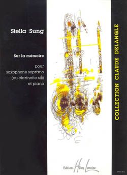 Sur La Memoire : For Soprano Saxophone Or Clarinet In B-Flat and Piano.