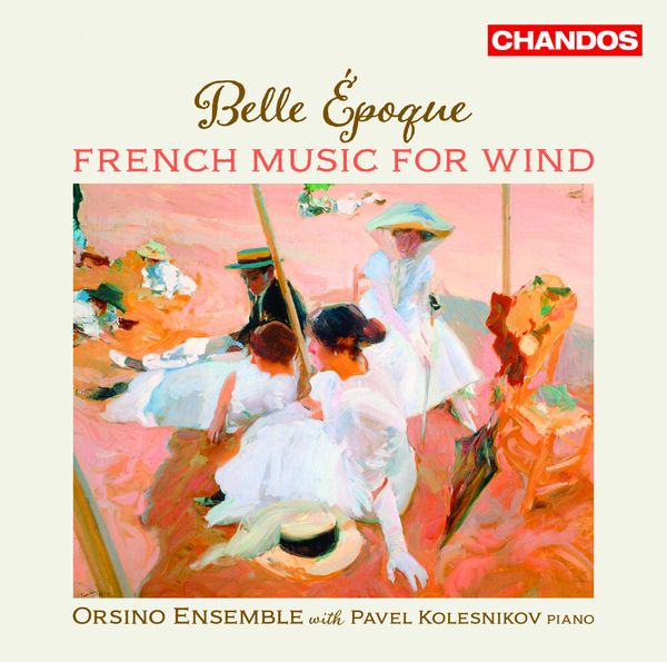 Belle Epoque : French Music For Winds.