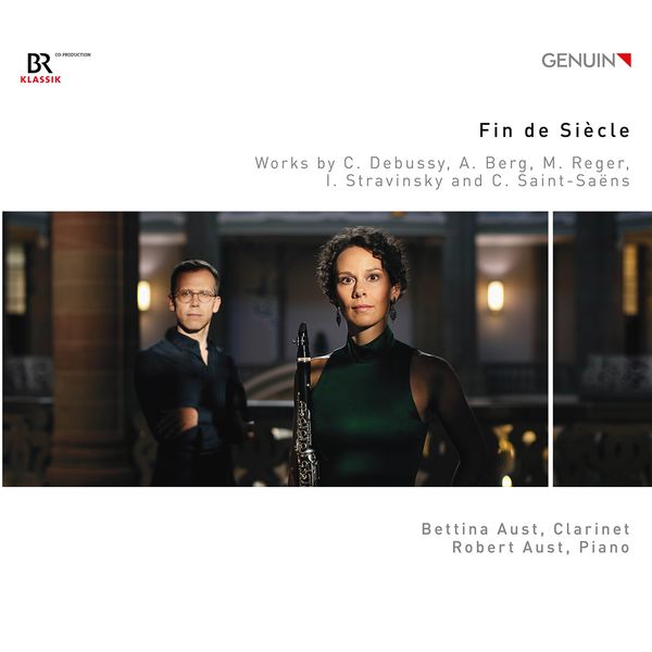 Fin De Siècle / Bettina Aust, Clarinet.