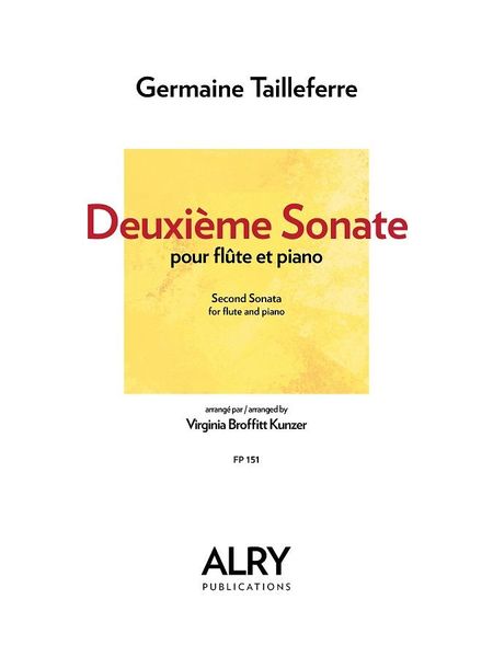 Deuxième Sonate (Sonata No. 2) : For Flute and Piano / arranged by Virginia Broffitt Kunzer.