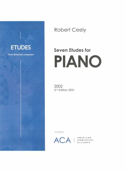 Seven Etudes : For Piano (2002, Revised Edition 2021).