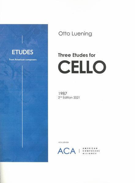 Three Etudes : For Solo Cello (1987, 2nd Edition 2021).