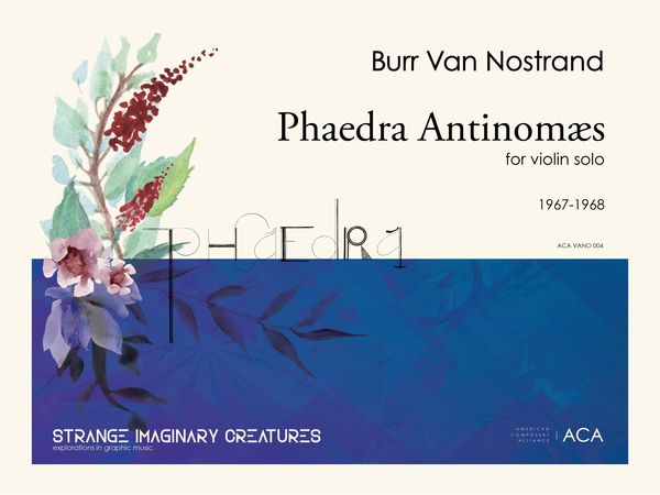 Phaedra Antinomaes : For Violin Solo (1967-1968).