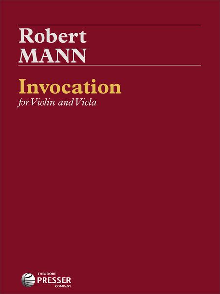 Invocation : For Violin and Viola.