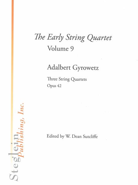 Three String Quartets, Op. 42 / edited by W. Dean Sutcliffe.