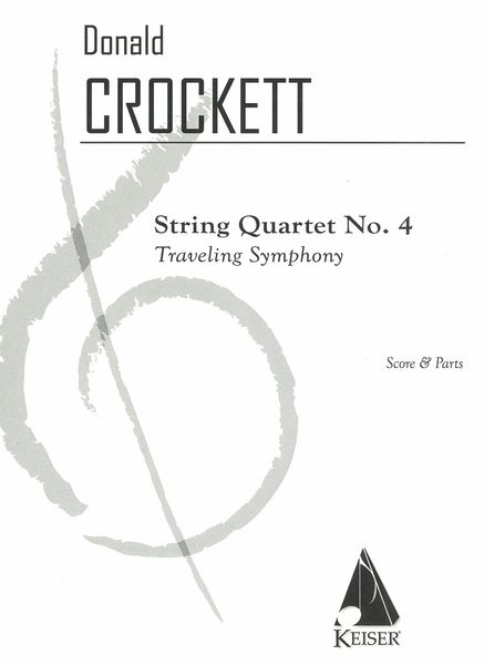 String Quartet No. 4 : Traveling Symphony (2017).