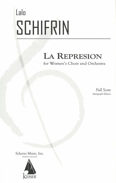 La Represion : For Women's Choir and Orchestra.
