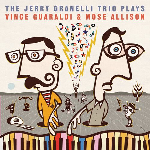 Plays The Music of Vince Guaraldi & Mose Allison / The Jerry Granelli Trio.