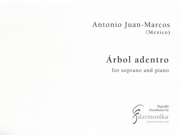 Árbol Adentro : For Soprano and Piano (2010).