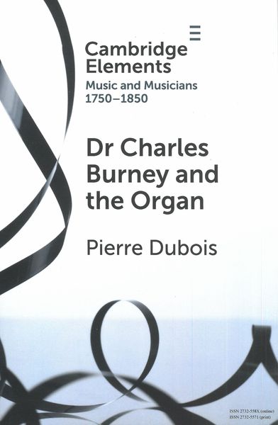 Dr Charles Burney and The Organ.