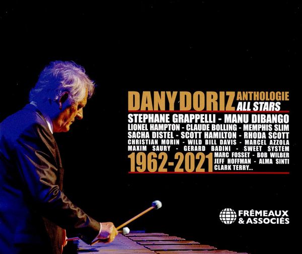 Anthologie Dany Doriz, 1962-2021.