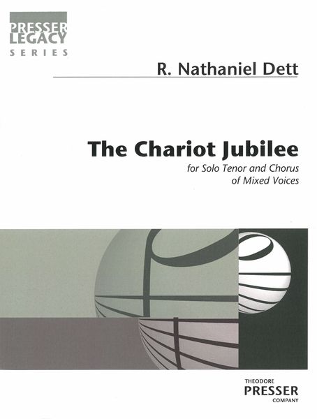 The Chariot Jubilee : For Solo Tenor and Chorus of Mixed Voices.