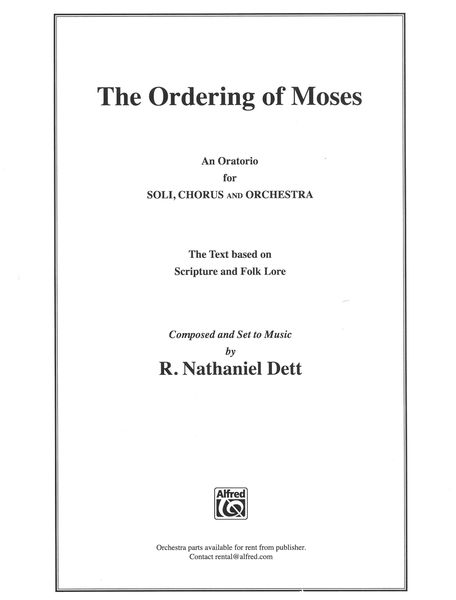 The Ordering of Moses : An Oratorio For Soli, Chorus and Orchestra.