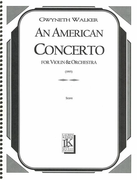 American Concerto : For Violin and Orchestra (1995).