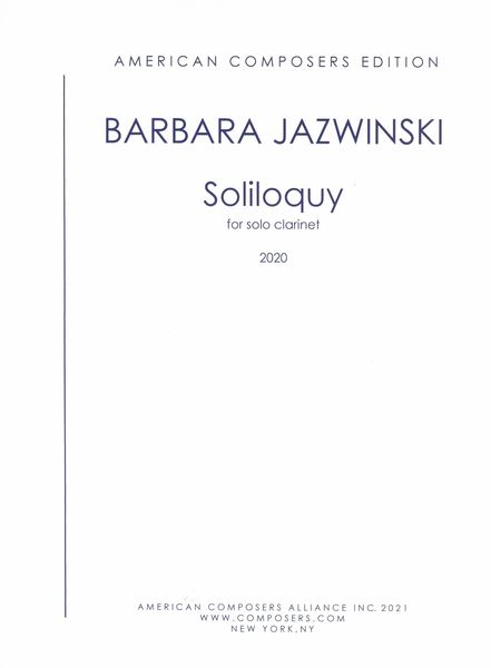 Soliloquy : For Solo Clarinet (2017, Rev. 2020).