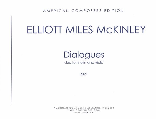 Dialogues : Duo For Violin and Viola (2021).