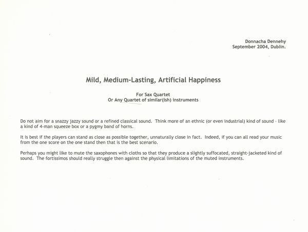 Mild, Medium-Lasting, Artificial Happiness : For Any Quartet of Similar (Ish) Instruments (2004).