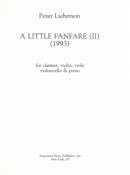 Little Fanfare (II) : For Clarinet, Violin, Viola, Cello and Piano (1993).