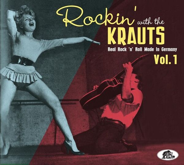 Rockin' With The Krauts : Real Rock 'N' Roll Made In Germany, Vol. 1.