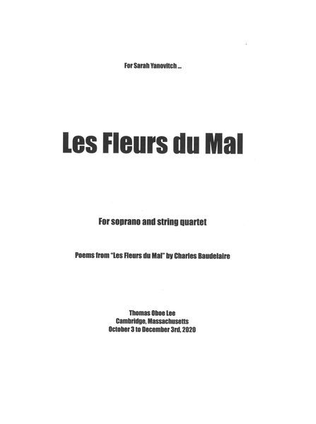 Fleurs Du Mal : For Soprano and String Quartet (2020) [Download].