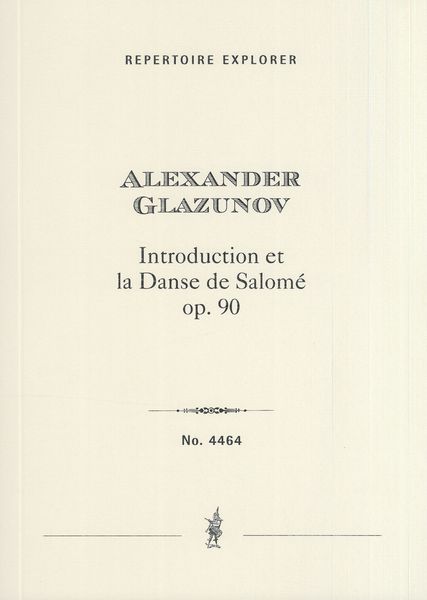 Introduction et La Danse De Salomé, Op. 90 : For Orchestra.