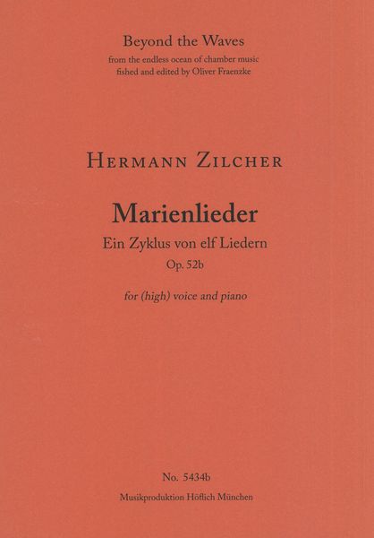 Marienlieder - Ein Zyklus von Elf Liedern, Op. 52b : For (High) Voice and Piano.
